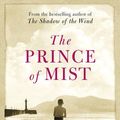 Cover Art for 9780753827642, The Prince of Mist by Carlos Ruiz Zafon