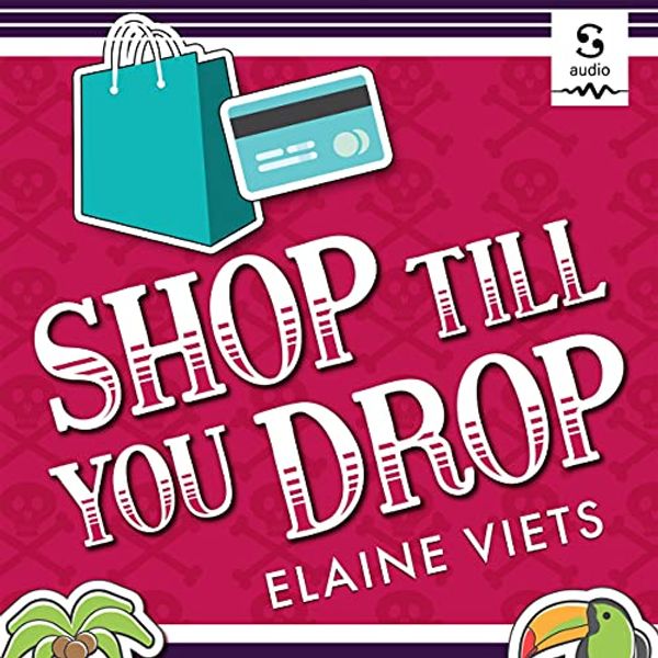 Cover Art for B09DQ9DD4L, Shop Till You Drop: A Dead-End Job Mystery, Book 1 by Elaine Viets