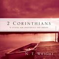 Cover Art for 9780830821884, 2 Corinthians by Fellow and Chaplain N T Wright, Patty Pell