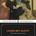 Cover Art for B0826BVVTH, The Little Women Series: Little Women, Little Men and Jo’s Boys (Papillon Illustrated Classics) by Alcott, Louisa May