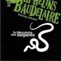 Cover Art for 9782092524824, Les désastreuses Aventures des Orphelins Baudelaire, Tome 2 : Le laboratoire aux serpents by Lemony Snicket
