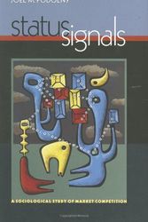Cover Art for 9780691117003, Status Signals by Joel M. Podolny