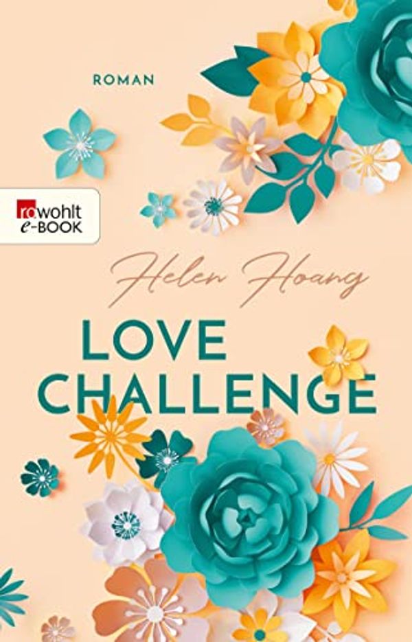 Cover Art for B083VRGBZ6, Love Challenge (KISS, LOVE & HEART-Trilogie 2) (German Edition) by Hoang, Helen