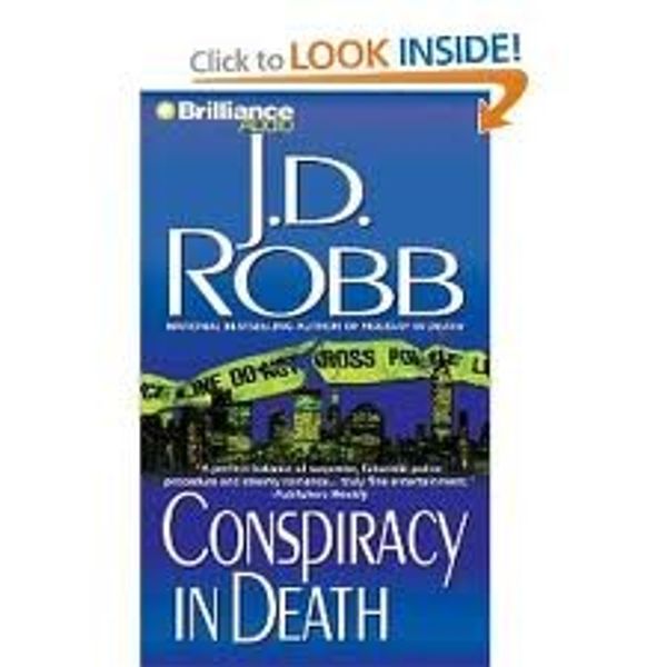 Cover Art for B004VHT3R4, Conspiracy in Death(In Death #8) Publisher: Brilliance Audio on CD Value Priced by J.d. Robb