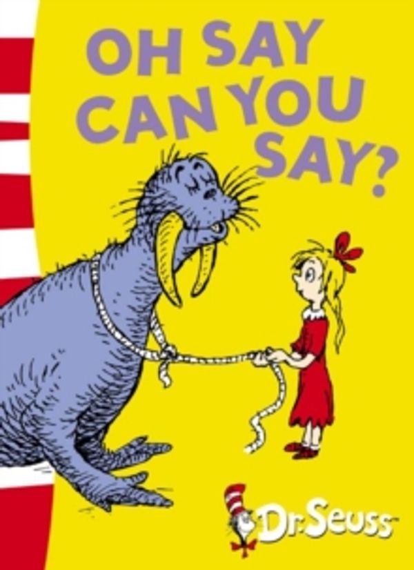Cover Art for 9780007175222, Oh Say Can You Say? by Dr. Seuss