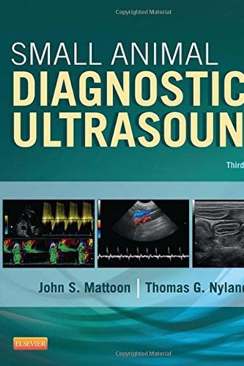 Cover Art for B01F81OHWM, Small Animal Diagnostic Ultrasound, 3e by John S. Mattoon DVM DACVR (2014-12-31) by Mattoon DVM DACVR, John S.
