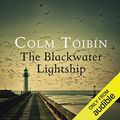 Cover Art for B07CZP6BZK, The Blackwater Lightship by Colm Toibin