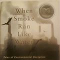 Cover Art for 9780756784072, When Smoke Ran Like Water by Devra Lee Davis