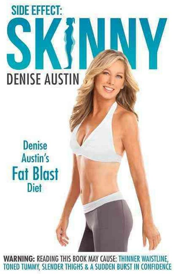 Cover Art for 9780985462727, Side Effect: Skinny by Denise Austin