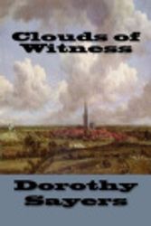 Cover Art for 9781518672750, Clouds of Witness by Dorothy L. Sayers