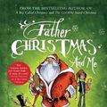 Cover Art for 9781443454193, Father Christmas and Me by Matt Haig