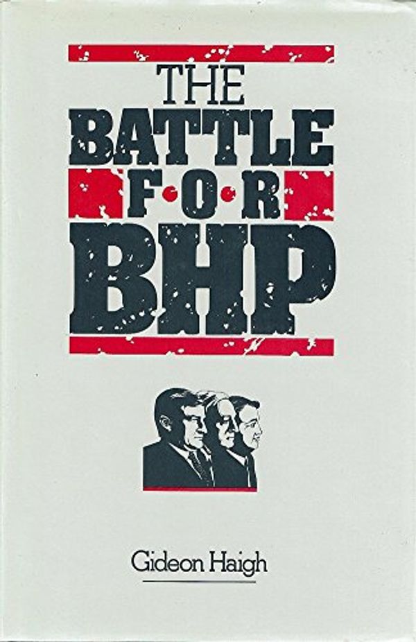 Cover Art for 9780949338402, The Battle for Bhp by Gideon Haigh