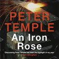Cover Art for 9780857383525, An Iron Rose by Peter Temple