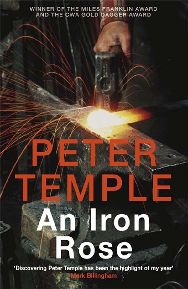 Cover Art for 9780857383525, An Iron Rose by Peter Temple