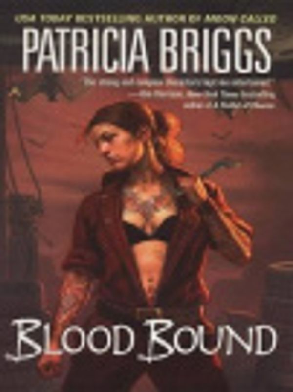 Cover Art for 9781429502368, Blood Bound by Patricia Briggs