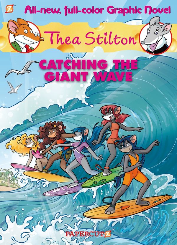 Cover Art for 9781629910505, Thea Stilton #4: Catching the Giant Wave (Thea Stilton Graphic Novels) by Stilton, Thea