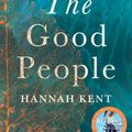 Cover Art for 9781447233367, The Good People by Hannah Kent