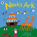 Cover Art for 9780744599725, Noah’s Ark by Lucy Cousins