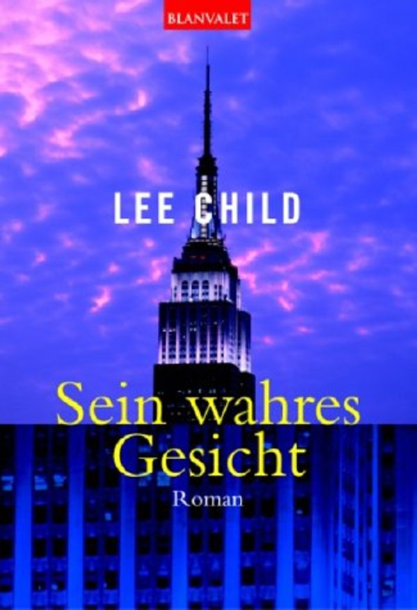 Cover Art for 9783442361106, Sein wahres Gesicht, Sonderausgabe by Lee Child