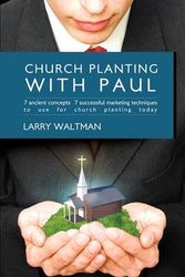 Cover Art for 9781440191923, Church Planting with Paul by Larry Waltman