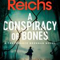 Cover Art for 9781760853983, A Conspiracy of Bones by Kathy Reichs