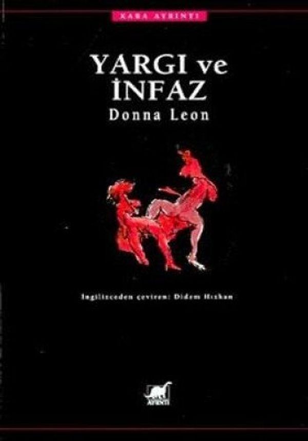 Cover Art for 9789755393643, Yargi ve Infaz by Donna Leon