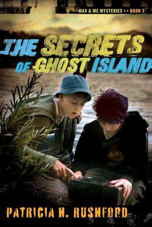 Cover Art for 9781575674391, The Secrets of Ghost Island by Patricia H Rushford