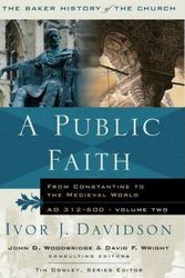 Cover Art for 9780801012754, A Public Faith by Ivor J. Davidson