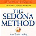 Cover Art for 9780007197774, The Sedona Method: How to Get Rid of Your Emotional Baggage and Live the Life You Want by Hale Dwoskin