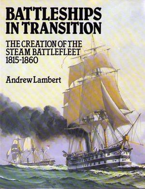 Cover Art for 9780870210907, Battleships in Transition by Andrew Lambert
