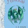 Cover Art for 9781599901947, The Dragon Princess by E D Baker