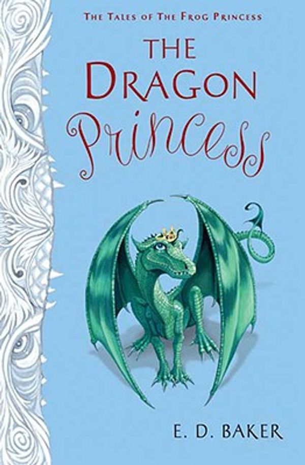 Cover Art for 9781599901947, The Dragon Princess by E D Baker