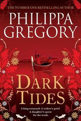 Cover Art for 9781471172854, Dark Tides by Philippa Gregory