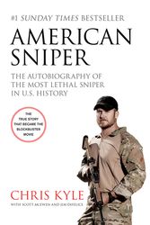 Cover Art for 9780062401724, American Sniper [Film Tie-in Edition] : The Autobiography of the MostLethal Sniper in U.S. Military History by Chris Kyle