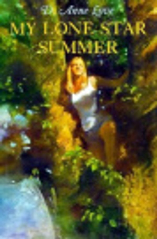 Cover Art for 9780823412358, My Lone Star Summer by D Anne Love