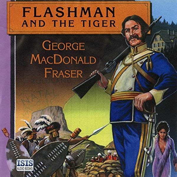 Cover Art for 9780753124727, Flashman and the Tiger by George MacDonald Fraser