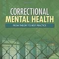 Cover Art for 9780761927532, Correctional Mental Health Handbook by Thomas J. FaganRobert K. Ax