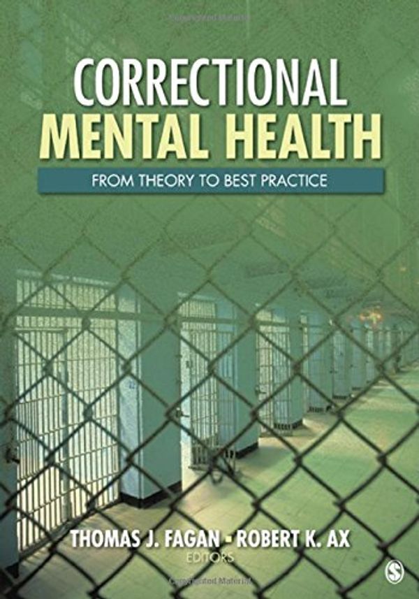 Cover Art for 9780761927532, Correctional Mental Health Handbook by Thomas J. FaganRobert K. Ax