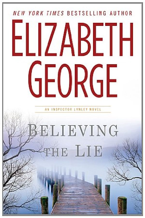 Cover Art for 9780525952589, Believing the Lie by Elizabeth George