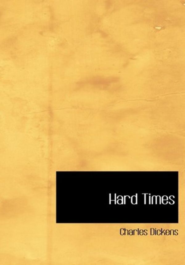 Cover Art for 9781434636317, Hard Times by Charles Dickens