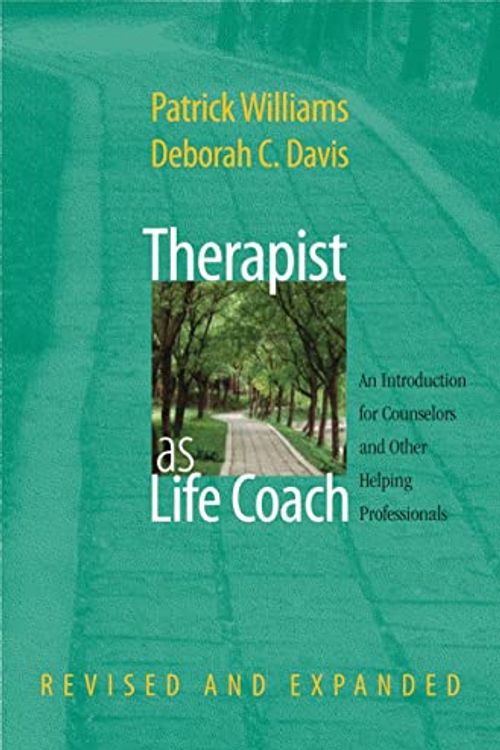 Cover Art for 9780393705225, Therapist as Life Coach by Patrick Williams