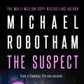 Cover Art for 9780733637582, The Suspect by Michael Robotham