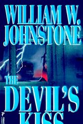 Cover Art for 9780786010035, The Devil's Kiss by William W. Johnstone