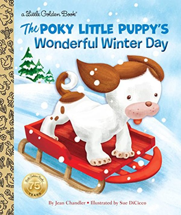 Cover Art for B075JYNHCJ, The Poky Little Puppy's Wonderful Winter Day (Little Golden Book) by Jean Chandler