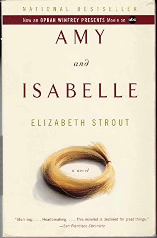 Cover Art for 9780375752469, Amy and Isabelle by Elizabeth Strout