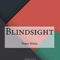 Cover Art for 9781519246905, Blindsight by Peter Watts