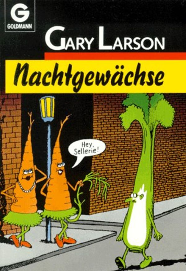 Cover Art for 9783442079292, Nachtgewächse. ( Cartoon). by Larson, Gary by Gary Larson