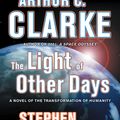 Cover Art for 9781429959629, The Light of Other Days by Arthur Charles Clarke, Stephen Baxter
