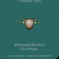 Cover Art for 9781164469834, Our United States by William Backus Guitteau