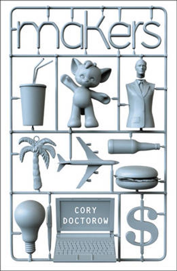 Cover Art for 9780007357802, Makers by Cory Doctorow